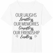 Friends Our Laughs Are Limitless Cotton T-Shirt in White