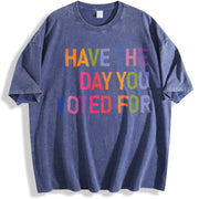 Have The Day You Voted For FDT Anti Trump Sarcasm vintage washed oversized T-shirt in Blue