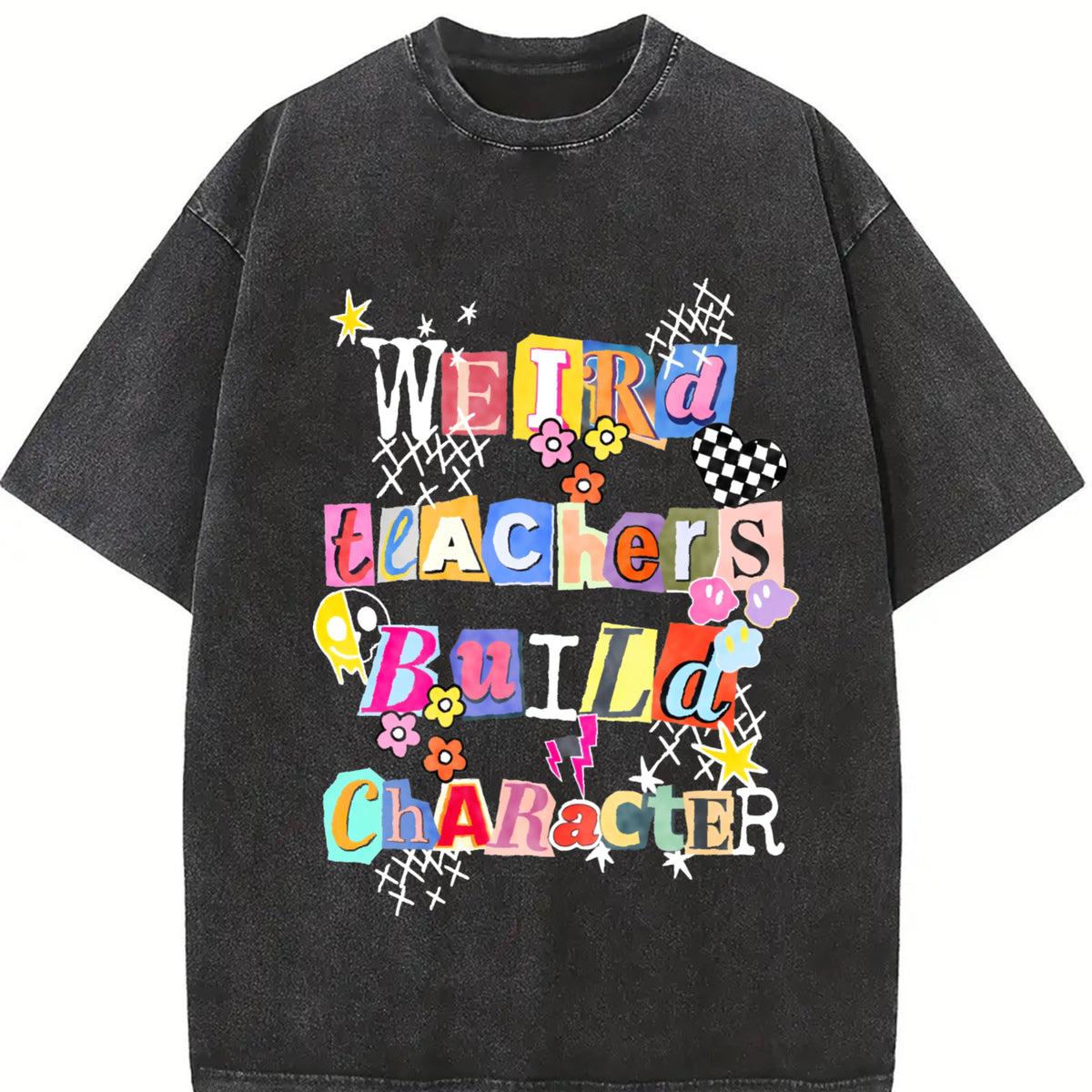 Weird Teachers Build Character Vintage Washed T-Shirt in Black