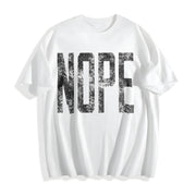 Nope Not Today Sarcasm Humor Joke Gag for Adult Cute Cotton T-Shirt in White