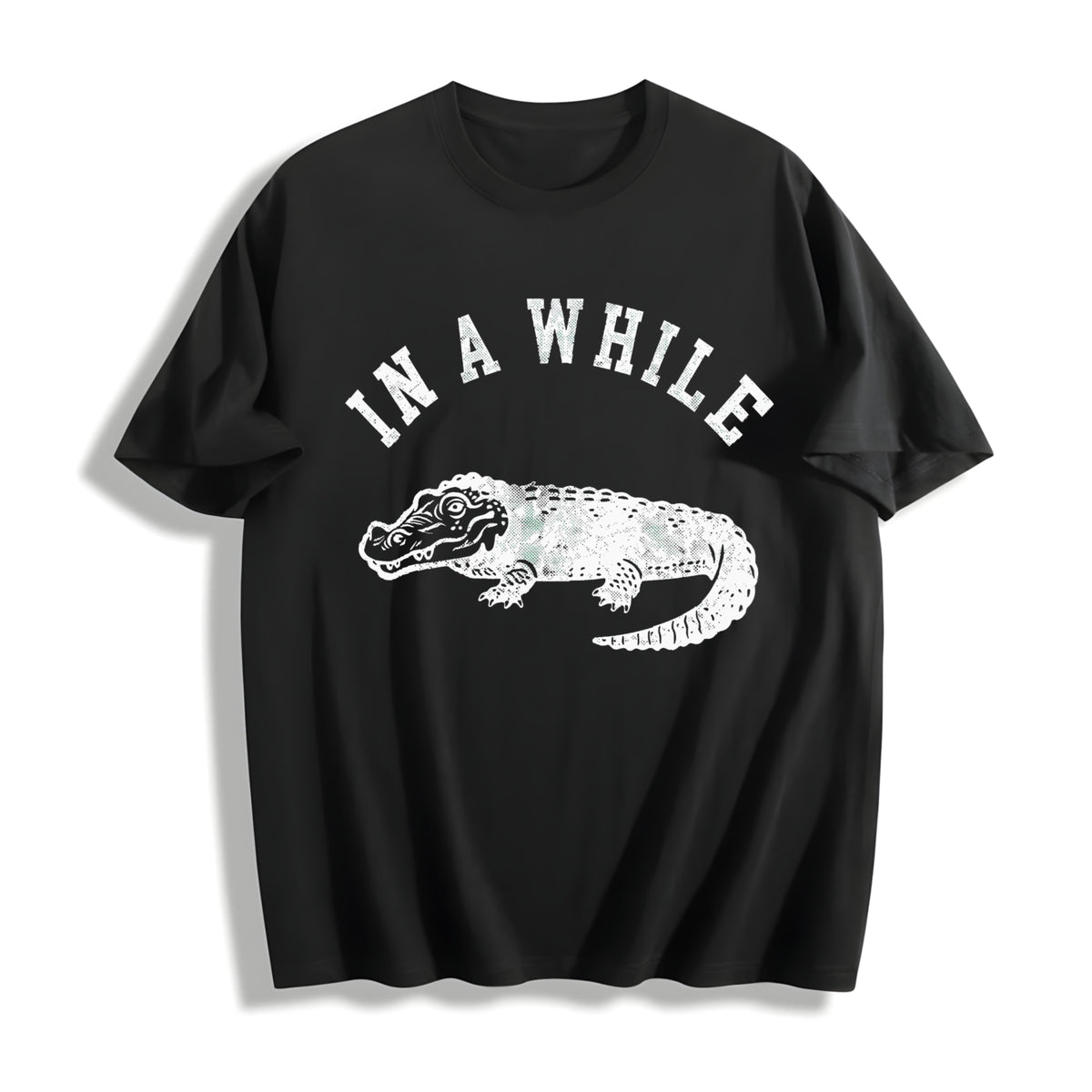 In a While Crocodile Sarcastic Croc for Classic Sarcastic Cotton T-Shirt in Black