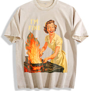 IM Fine Meme Retro Housewife Dark Humor Pullover Sarcastic Vintage Washed T-Shirt in Beige