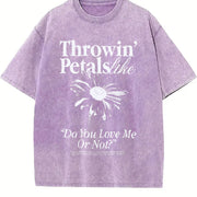 Throwin' Petals Like Do You Love Me or Not Vintage Washed T-Shirt in Purple