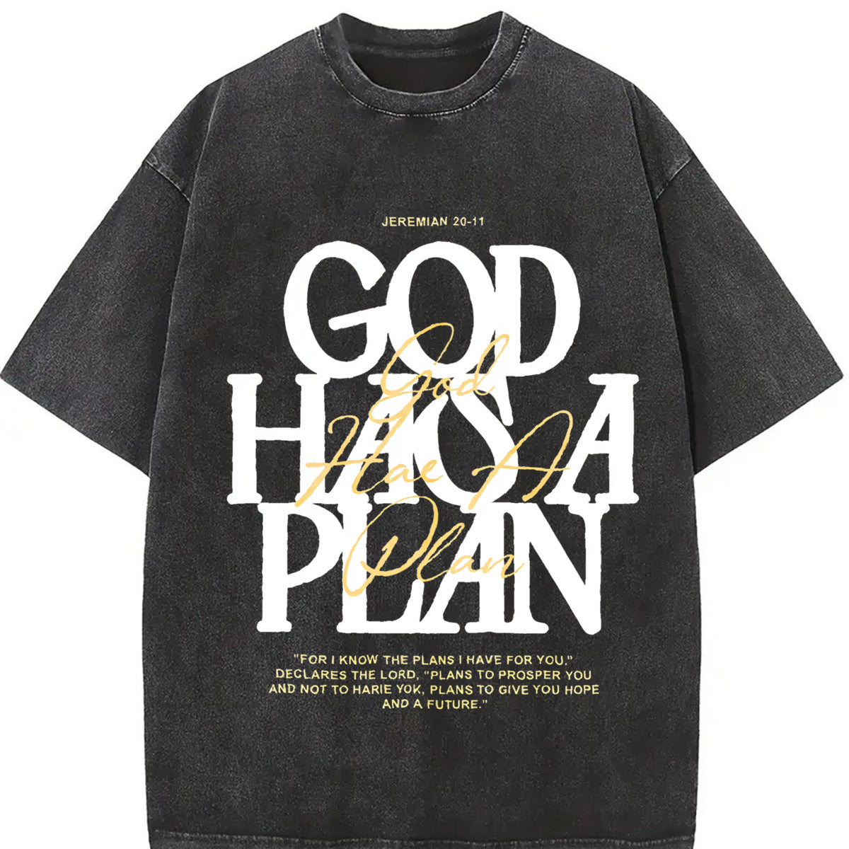 Retro 230 'God HAS a Plan' Letter ComfortableFashionable Vintage Washed T-Shirt in Black