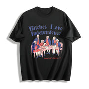 Bitches Love Independence Cotton T-Shirt in Black