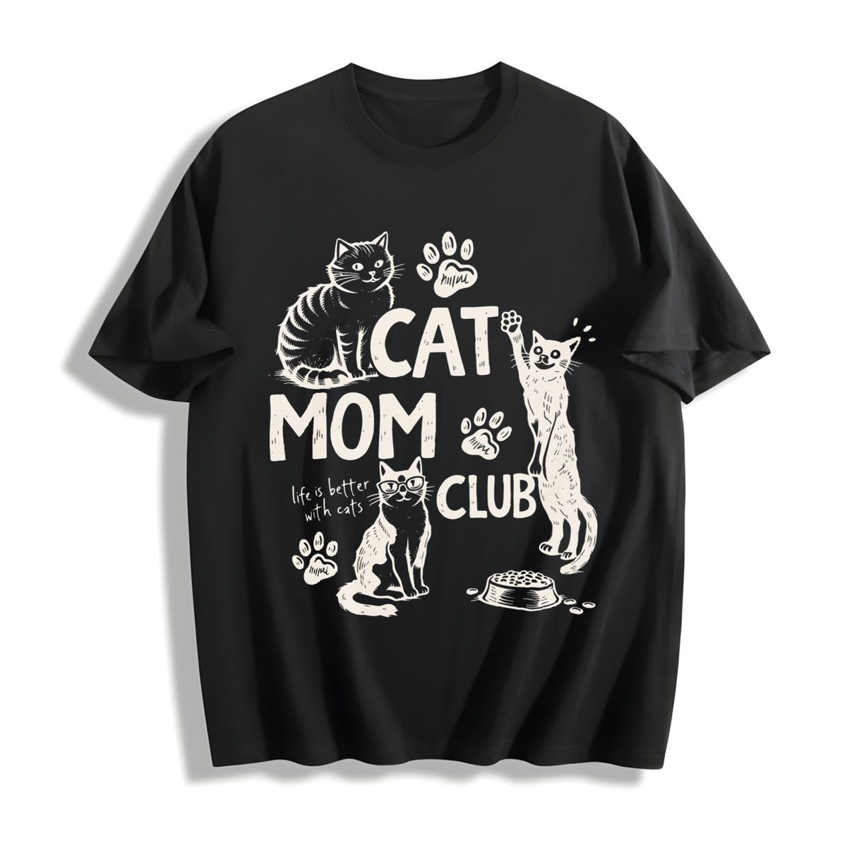 Cat Mom Club Life Is Better with Cats Cotton T-Shirt in Black