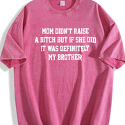 Mom Didn't Raise A But If She Did It Was Definitely My vintage washed oversized T-shirt in Red