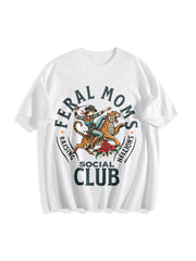 Feral Moms Social Club Cotton T-Shirt in White