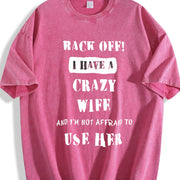 Back Off I Have a Crazy Wife Vintage Washed T-Shirt in Red