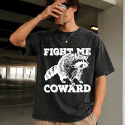Fight Me Coward Meme Raccoon Vintage Washed T-Shirt in Black