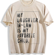 My Daughter-in-Law Is My Favorite Child vintage washed oversized T-shirt in Beige