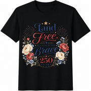 Land of the Free Because of the Brave Cotton T-Shirt in Black