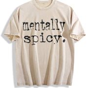 Mentally Spicy Vintage Washed T-Shirt in Beige