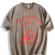 Not Now Partner My Tummy Hurts Vintage Washed T-Shirt in Brown