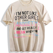 I'm NOT LIKE OTHER Anxiety T Vintage Washed T-Shirt in Beige