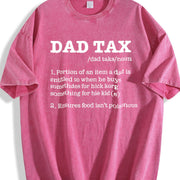 Dad Tax Sarcastic Fathers Day Novelty for Classic Dad Joke Vintage Washed T-Shirt in Red