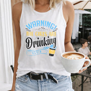 Warning the Girls Are Drinking Again Women's Color Cotton Tank Top in White