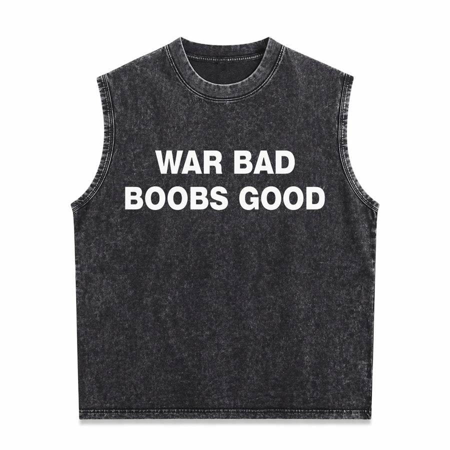 War Bad Boobs Good Black Vintage Washed Tank Top in Black