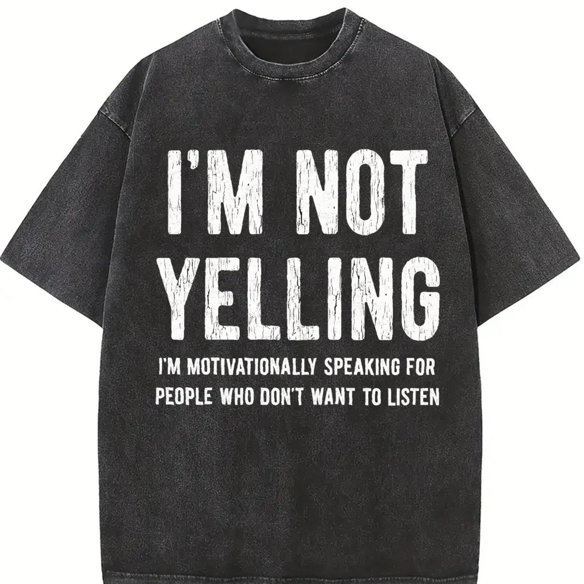 Not Yelling Motivationally Speaking for People Who Don't Vintage Washed T-Shirt in Black