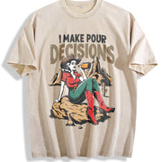 Retro I Make Pour Decisions Meme Vintage Washed T-Shirt in Beige