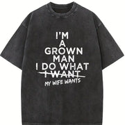 I Do What My Wife Wants Vintage Washed T-Shirt in Black