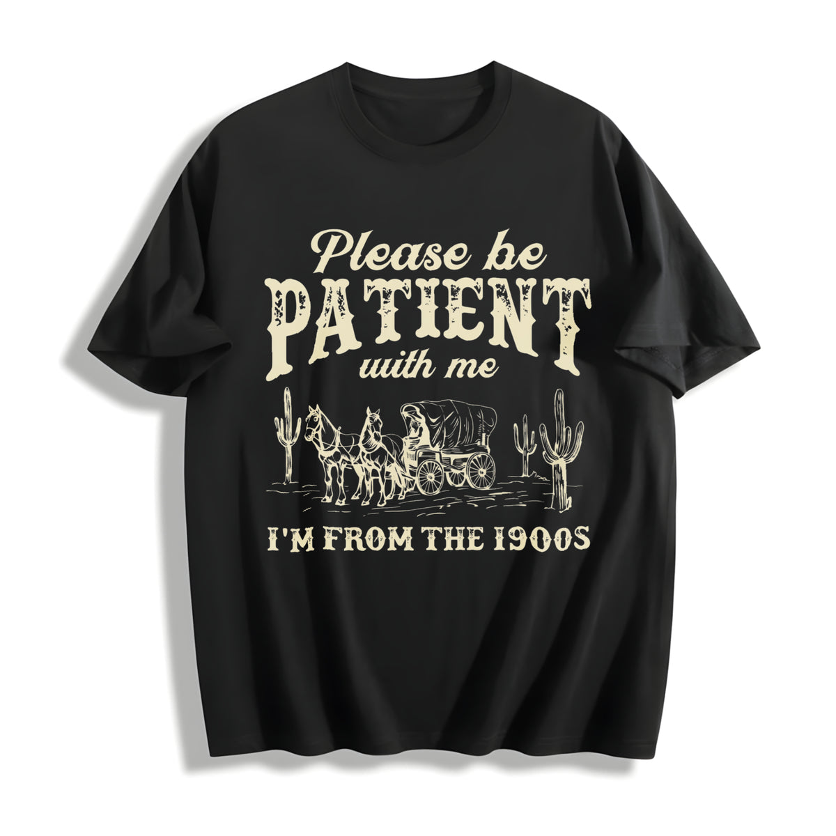 Please Be Patient with Me I'm from the 1900s Cotton T-Shirt in Black