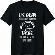 Sarcastic Tacos Quote Cotton T-Shirt in Black