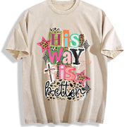 His Way Is Better Jesus Vintage Washed T-Shirt in Beige
