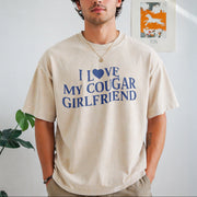 I Love My Cougar Girlfriend Vintage Washed T-Shirt in Beige