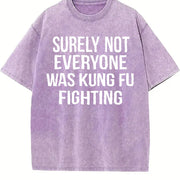 Surely Not Everyone Was Kung Fu Fighting Vintage Washed T-Shirt in Purple