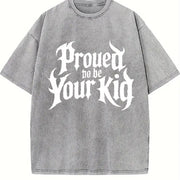 Proud to Be Your Kid Vintage Washed T-Shirt in Gray
