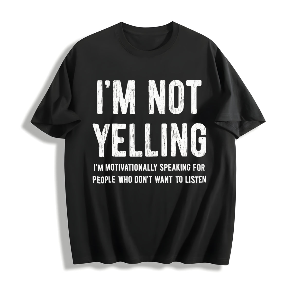 Not Yelling Motivationally Speaking for People Who Don't Cotton T-Shirt in Black