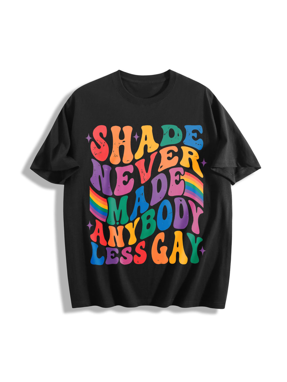 Shade Never Made Anybody Less Gay Queer Cotton T-Shirt in Black