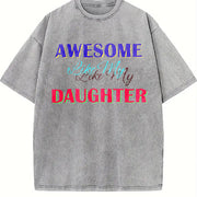 Awesome Like My Daughter Vintage Washed T-Shirt in Gray