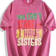 You Can't Scare Me I Have Sisters Vintage Washed T-Shirt in Red