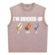 I'm Bricked Up Meme Vintage Washed Tank Top in Brown