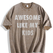 Awesome Like My Kids Sarcastic Parent for Classic Dad Joke Vintage Washed T-Shirt in Brown