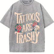 Tattoos Are Trashy Vintage Washed T-Shirt in Gray