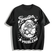 Houston I Have So Many Problems Cotton T-Shirt in Black