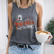The Hell I Won't Regular Vest Women's Color Cotton Tank Top in Gray