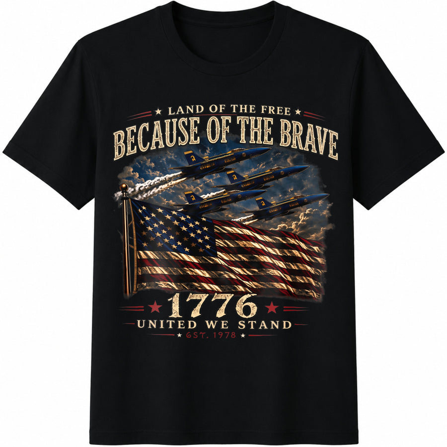 Because of the Brave 1776 Flag Cotton T-Shirt in Black