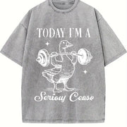 Today I'm a Serious Goose Vintage Washed T-Shirt in Gray