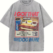 I Have a Dog in My Bones Vintage Washed T-Shirt in Gray