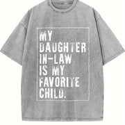 My Daughter-in-Law Is My Favorite Child vintage washed oversized T-shirt in Gray