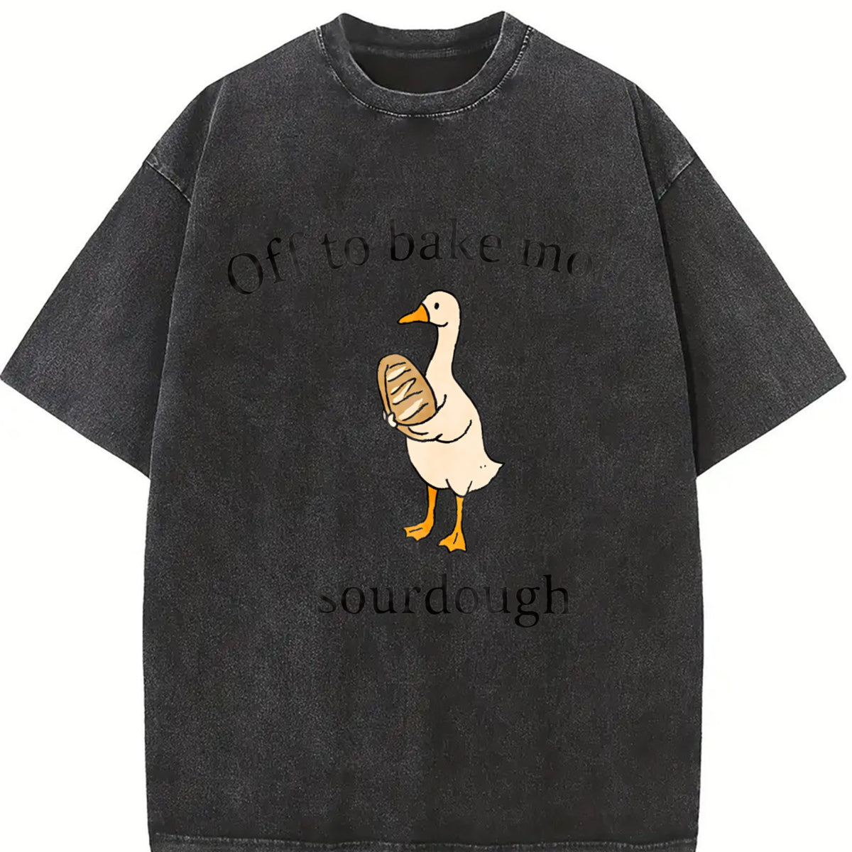 Sourdough Bread Sourdough Baker Goose Vintage Washed T-Shirt in Black
