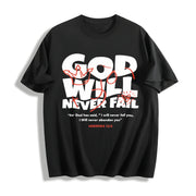 God Will Never Fail You Christian Faith Cotton T-Shirt in Black