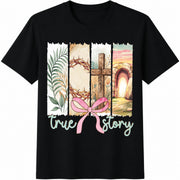 True Story Christian Easter Cotton T-Shirt in Black