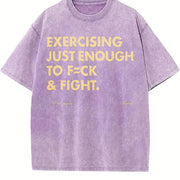 EXERCISING JUST ENOUGH TO F≈CK & FIGHT & Style vintage washed oversized T-shirt in Purple