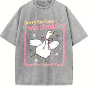 Sorry IM Late I Was Avoiding Non-preferred Tasks Vintage Washed T-Shirt in Gray
