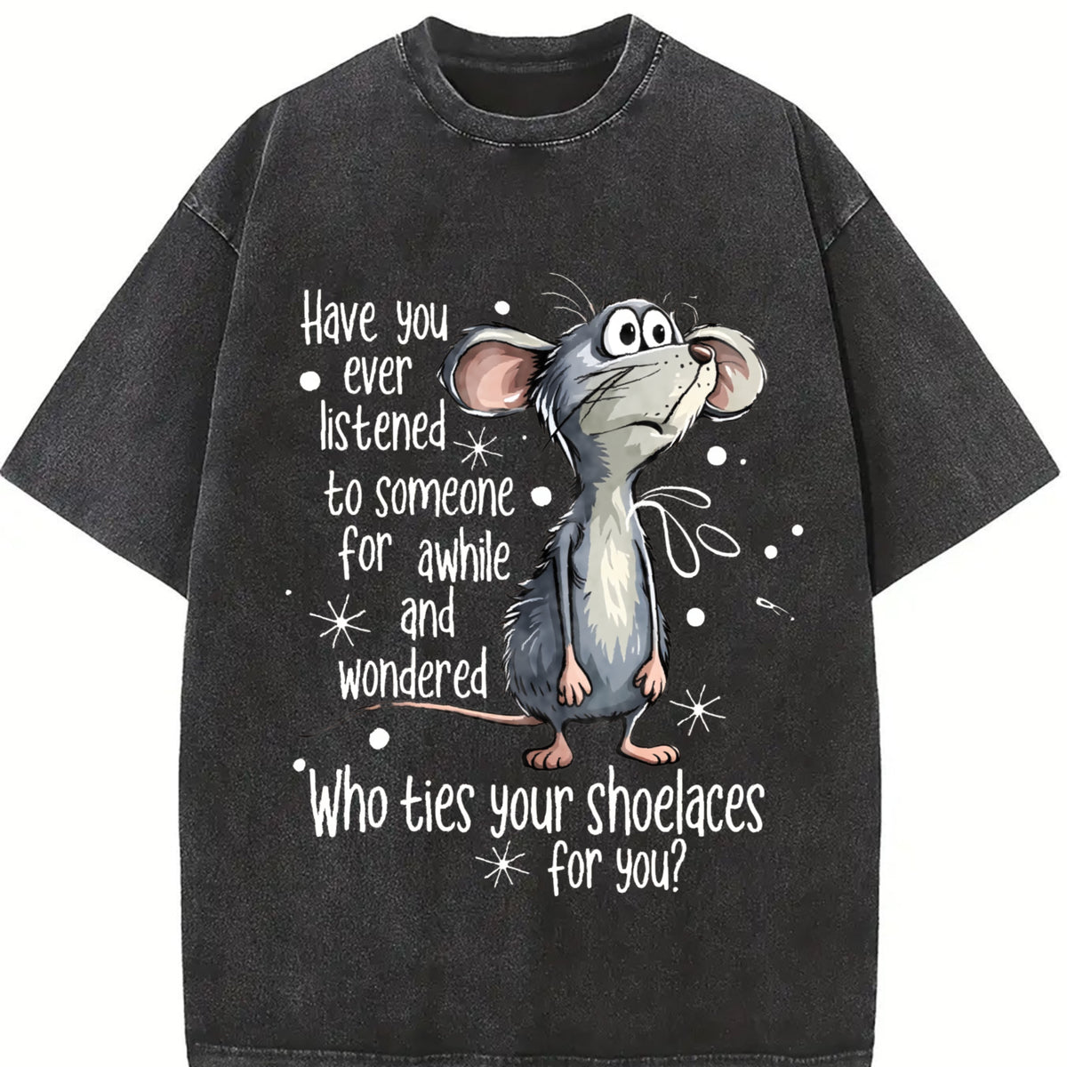 Mouse Quote Animal Sublimation Who Ties Your Shoelaces vintage washed oversized T-shirt in Black